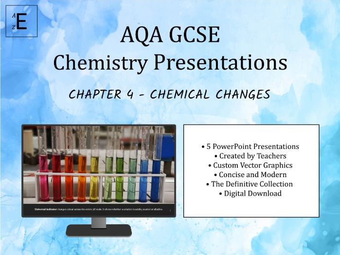 AQA GCSE Chemistry Presentations Chapter 4 - Chemical Changes