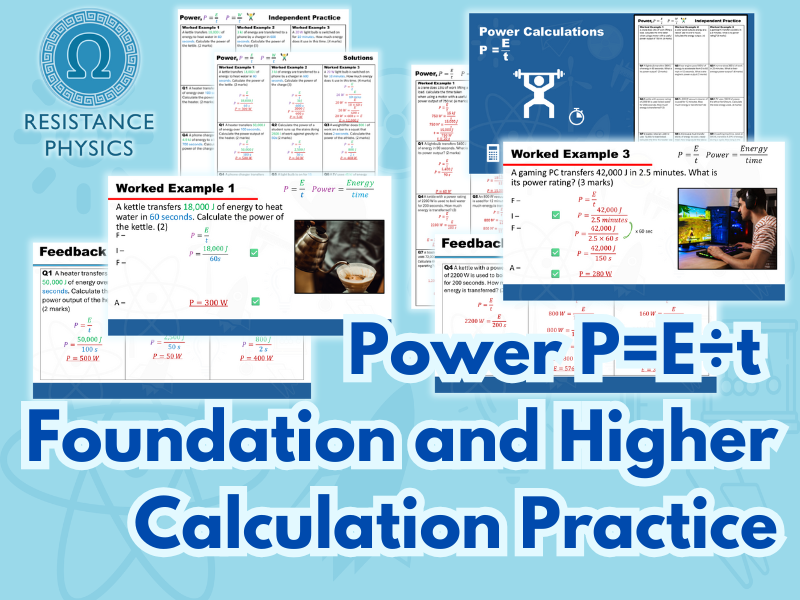 Power, P=E÷t Foundation and Higher Tier Calculation Worksheets