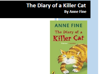 The Diary of a Killer Cat by Anne fine - Reading and Comprehension Activities