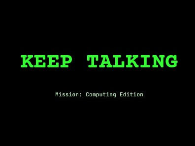 Keep Talking -  Computing Escape Room