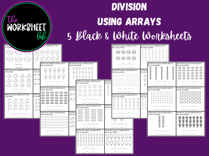 Division - Using Arrays Worksheets in Black and White