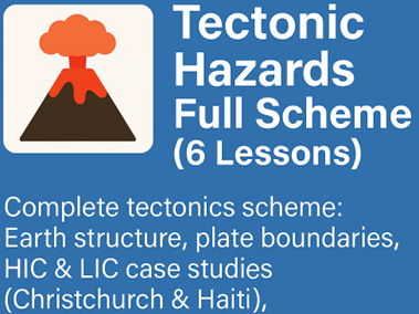 AQA Tectonic Hazards Full Scheme 6 Lessons