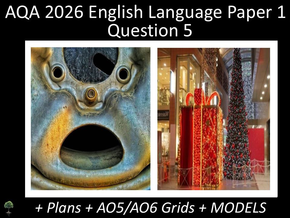 Two Question 5 - AQA 2026 GCSE English Language Paper 1 | Plans, AO Grids, Models