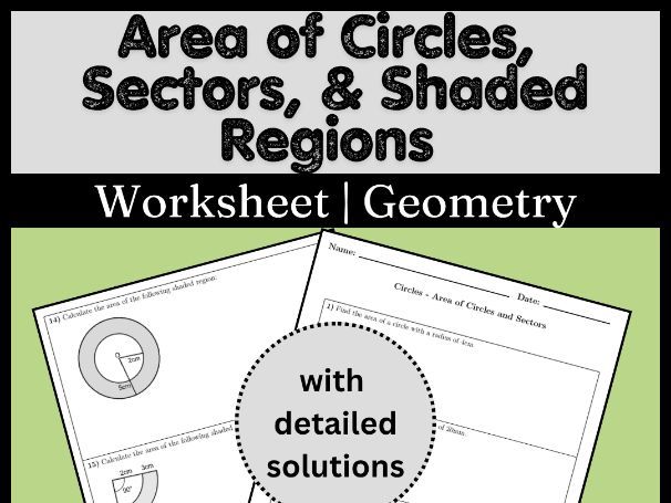 Area of Circles, Sectors, & Shaded Regions Worksheet | Geometry