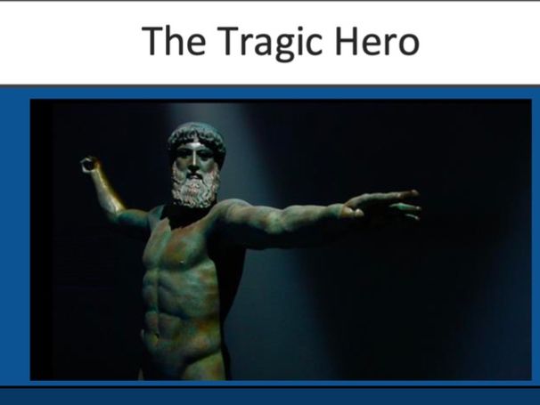 The Tragic Hero