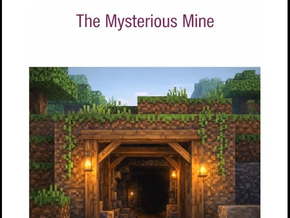 Creative writing (ages 7-11) A mine adventure