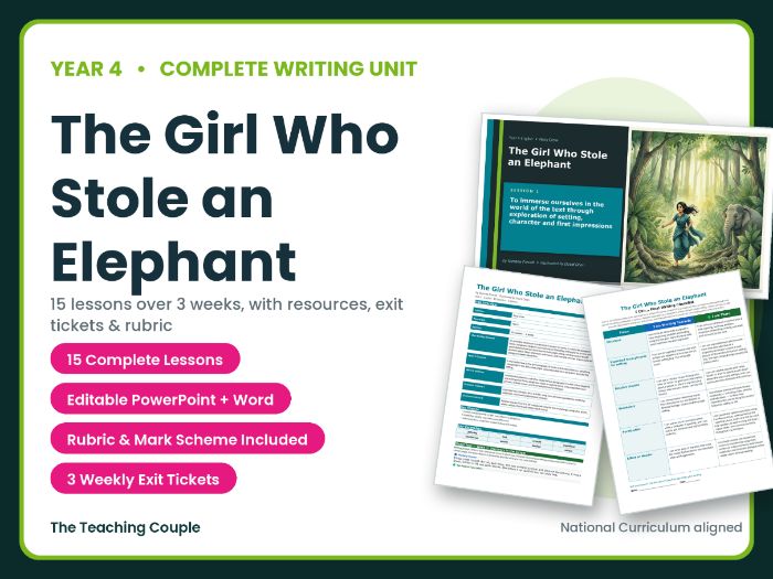 The Girl Who Stole an Elephant | Year 4 English Unit | 15 Complete Lessons + Resources