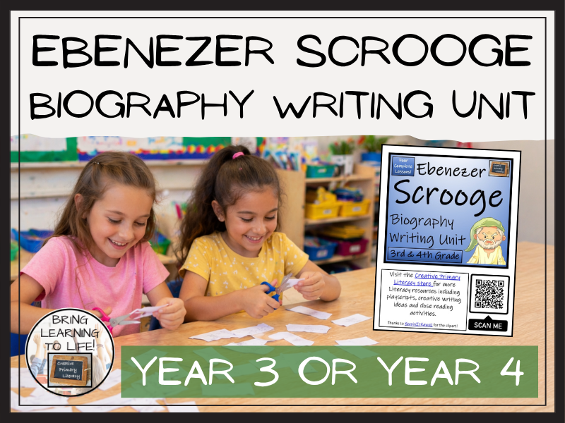 Ebenezer Scrooge Biography Writing Unit | Year 3 or Year 4