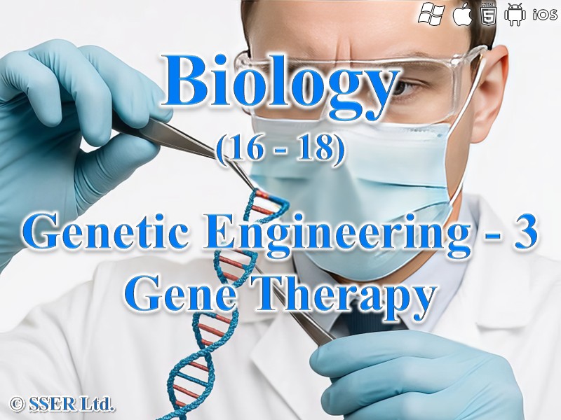 BIOA_3.8.4.1 Genetic Engineering 3 - Gene Therapy