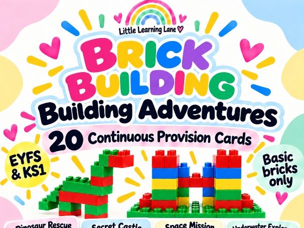 Brick Building Adventures | 20 Continuous Provision Challenge Cards | EYFS & KS1