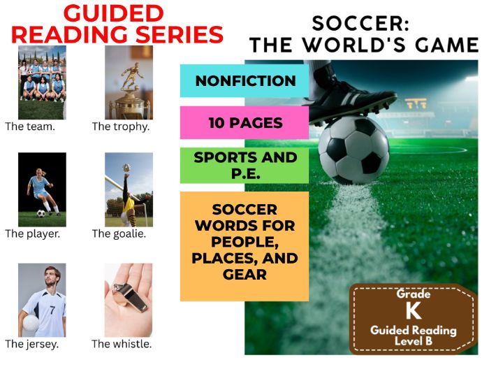 Guided Reading Level B: Soccer - The World's Game
