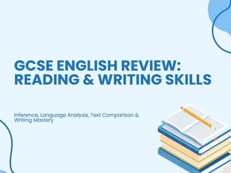 GCSE English End‑of‑Year Revision Masterclass: Inference, Language Analysis, Comparison  Writing Sk