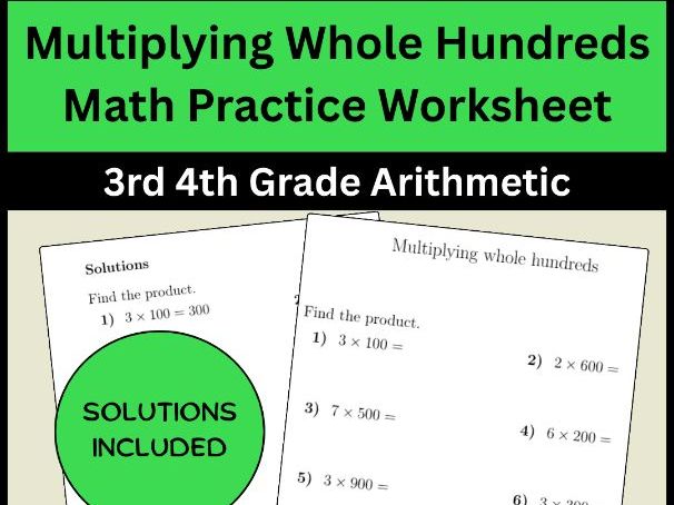 Multiplying Whole Hundreds Math Practice Worksheet 3rd 4th Grade Arithmetic