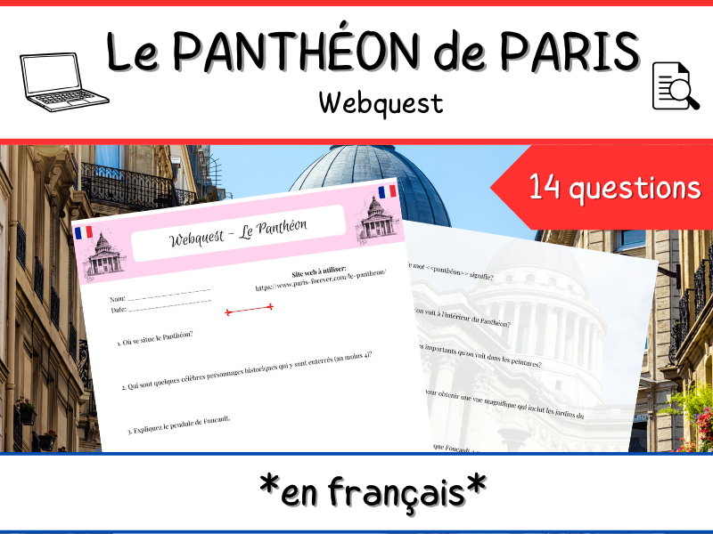 French Webquest: "Le Panthéon (de Paris)" - en français - (Paris Landmarks)