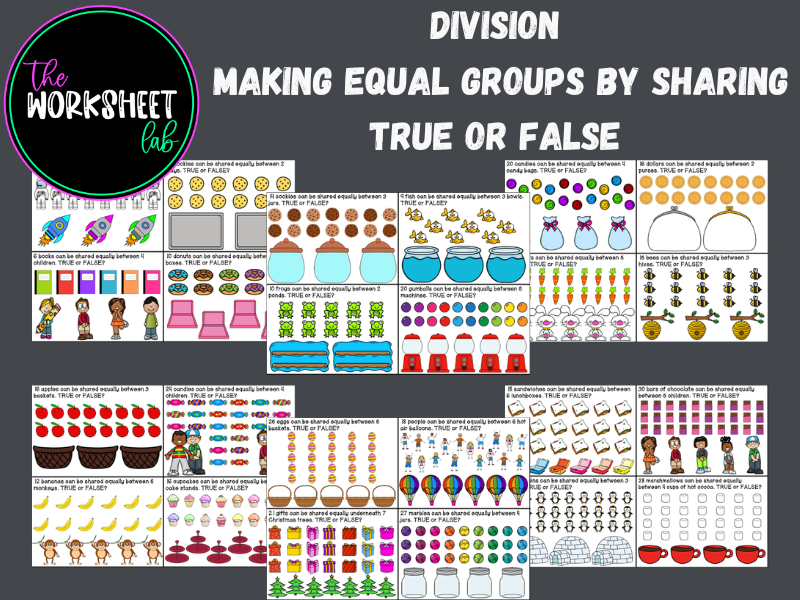 Division - Making Equal Groups by Sharing TRUE or FALSE Worksheets in Colour