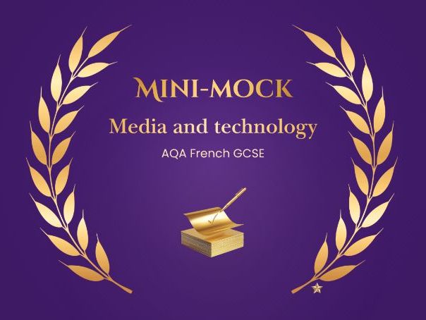 Media and technology – Mini-mock – AQA French GCSE