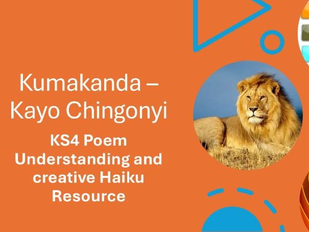 Kumakanda – Kayo Chingonyi - KS4 Poem Understanding and creative Haiku Resource