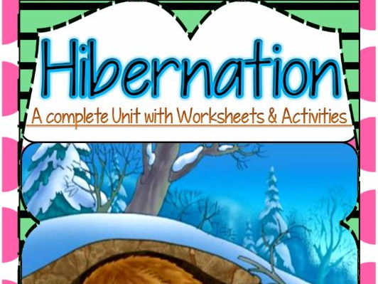 Animal Hibernation : Unit with Worksheets /Activities