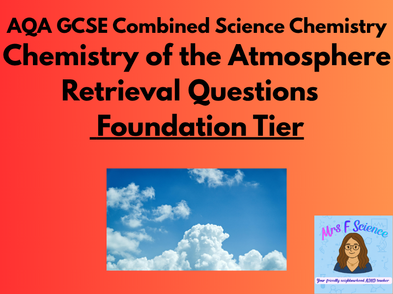 AQA GCSE Combined Science Chemistry of the Atmosphere Retrieval Questions | Foundation