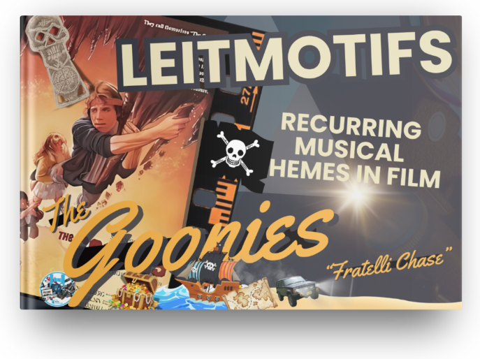 Leitmotifs and Film Music: The Goonies - Main Theme - Dave Grusin
