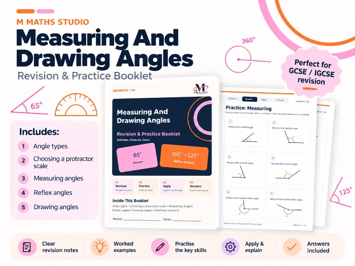 Measuring and Drawing Angles | Revision Booklet