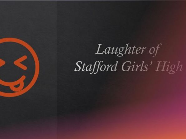 Laughter of Stafford Girls High Revision Lesson