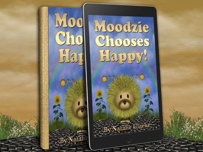 Moodzie Chooses Happy: A Story to Empower Children