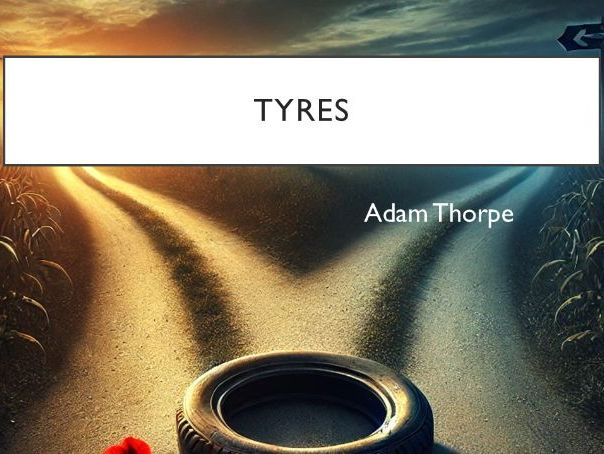 Tyres by Adam Thorpe