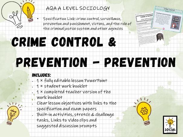 AQA A level Sociology - Crime and Deviance - Crime control & Prevention - Prevention