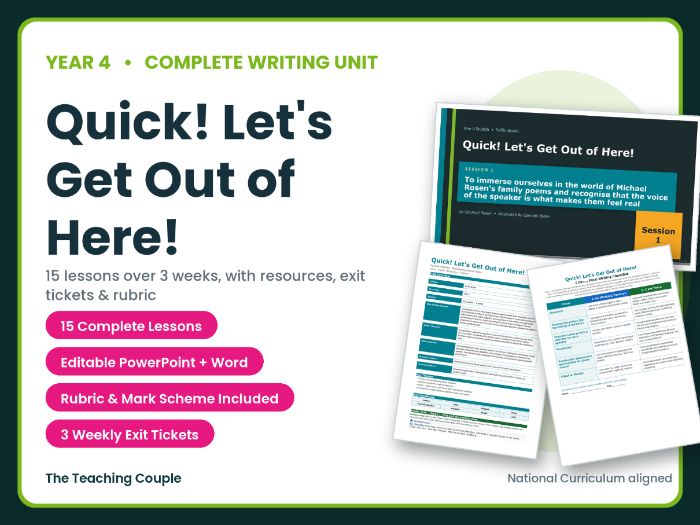 Quick! Let's Get Out of Here! | Year 4 English Unit | 15 Complete Lessons + Resources