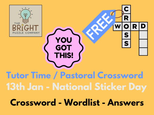 Free Tutor Time / Pastoral Crossword - 13th January - National Sticker Day