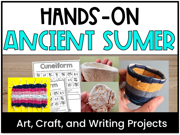 Ancient Sumer Mesopotamia Hands-on Art, Crafts, Writing Activities