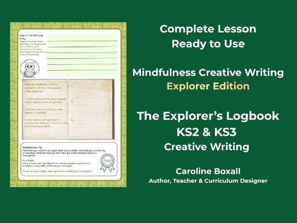 Mindfulness Writing | Explorer's Log KS2/3