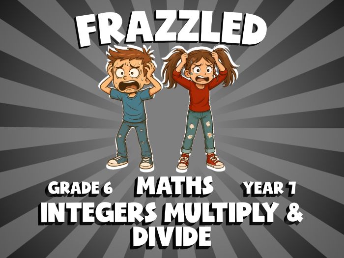 Integers Multiply & Divide FRAZZLED Maths Game | No-Prep Year 7 Review Activity