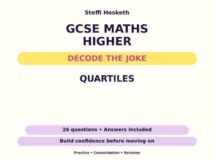 Quartiles | GCSE Decode the Joke + Answers