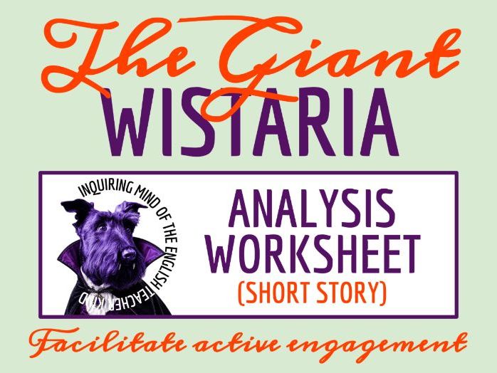 "The Giant Wistaria" by Charlotte Perkins Gilman Literary Analysis Worksheet
