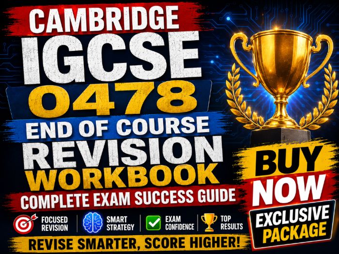 Cambridge IGCSE 0478 End of Course Revision Workbook | Complete Exam Success Guide