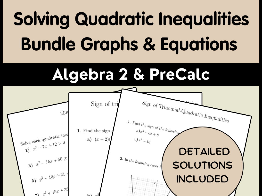 Solving Quadratic Inequalities Bundle: Graphs & Equations | Algebra 2 & PreCalc