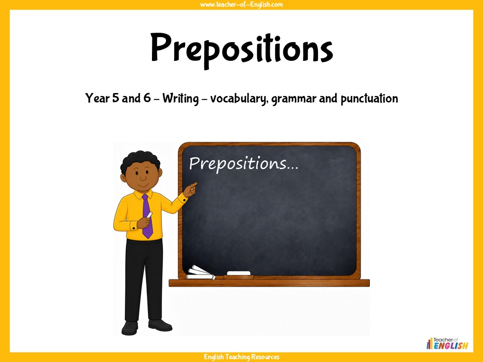 Prepositions - Years 5 and 6 Grammar