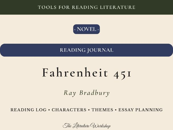 Fahrenheit 451 – Reading Journal: Reading Log, Characters & Essay Planning