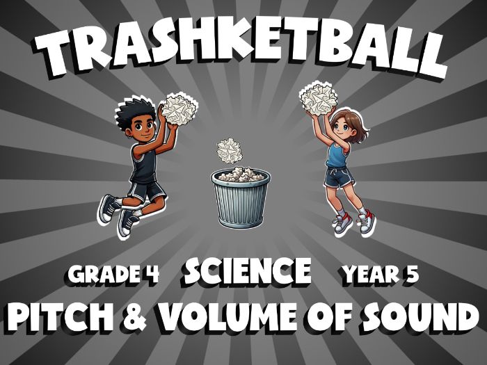 Pitch & Volume of Sound TRASHKETBALL Science Game | No-Prep Year 5 Review Activity