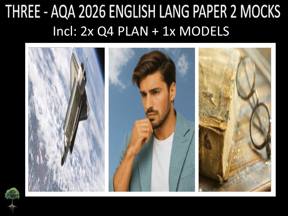 THREE - AQA PAPER 2 | 2026 FULL MOCKS | Q4 PLAN | MODELS