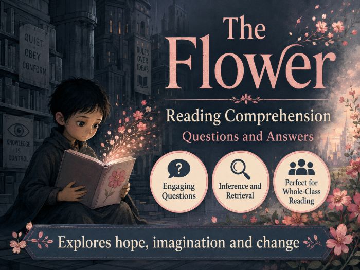 The Flower - Comprehension - LKS2