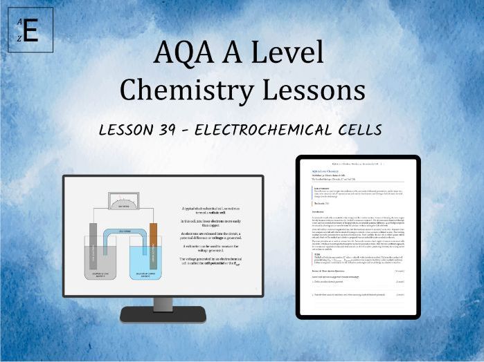AQA A Level Chemistry Lesson 39 - Electrochemical Cells