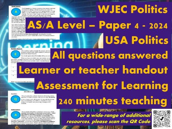 WJEC AS/A Level Politics Model Answers - Full Papers - Paper 4 - 2024 - Teacher/Student Handout