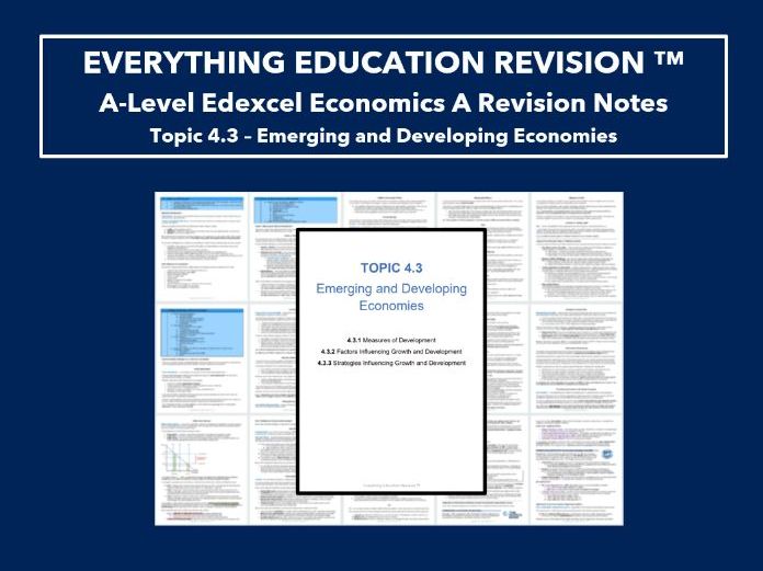 A-Level Edexcel Economics Revision Notes for Topic 4.3 – Emerging and Developing Economies