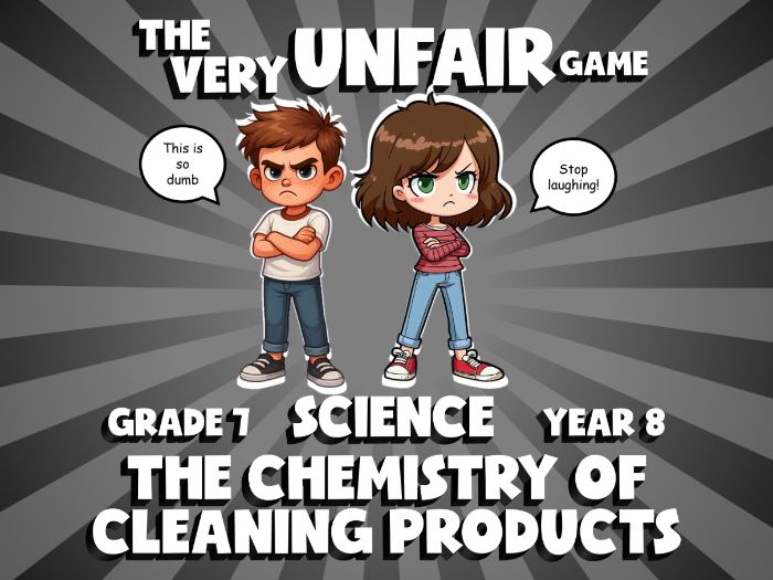 The Chemistry of Cleaning Products VERY UNFAIR GAME | No-Prep Year 8 Science Review Activity