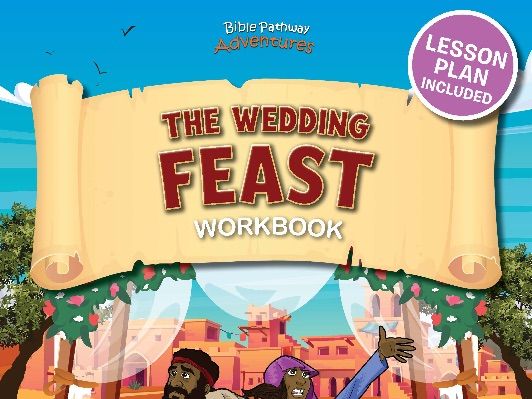 Bible Parable: The Wedding Feast Workbook