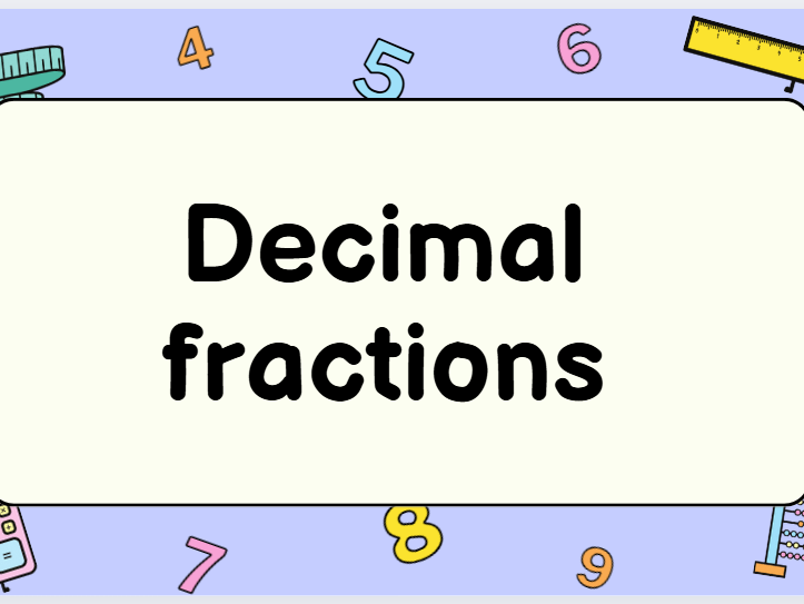 Y5 maths - Decimal fractions part 4