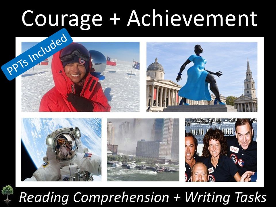 Courage + Achievement: Reading Comprehension + Writing Tasks